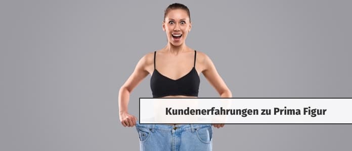 prima figur erfahrung bewertung